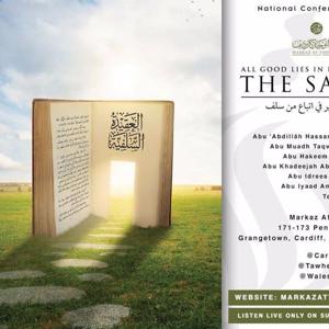 All Good Lies in Following the Salaf – Conference 2016