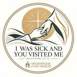 I Was Sick and You Visited Me