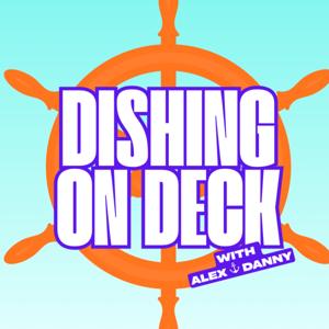 Dishing on Deck