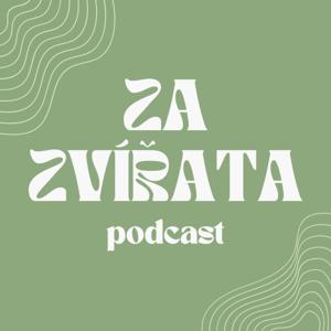 Za Zvířata Podcast