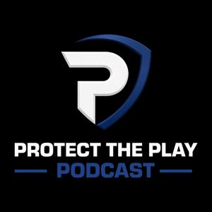 Protect the Play Podcast