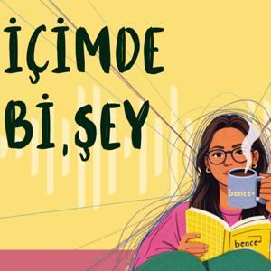 İçimde Bi'Şey