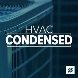 HVAC Condensed