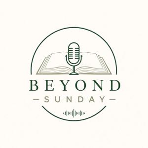 Beyond Sunday