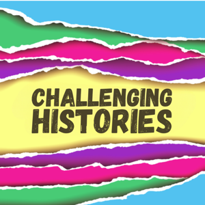Challenging Histories
