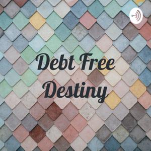 Debt Free Destiny