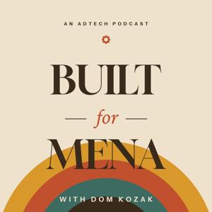 Built for MENA - by Dom Kozak