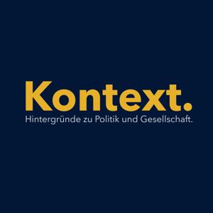 Kontext. - Hintergründe zu Politik und Gesellschaft.