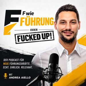 F wie Führung oder Fucked up!