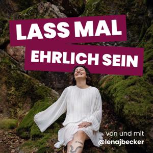 Lass mal ehrlich sein