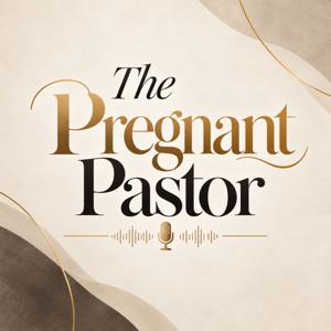 The Pregnant Pastor