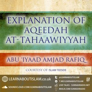 al-ʿAqīdah aṭ-Ṭaḥāwiyyah – Shaykh Abu Iyaad Amjad Rafiq