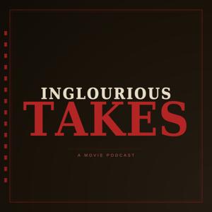 Inglourious Takes