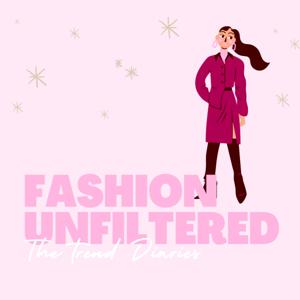 Fashion Unfiltered