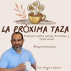 La Próxima Taza
