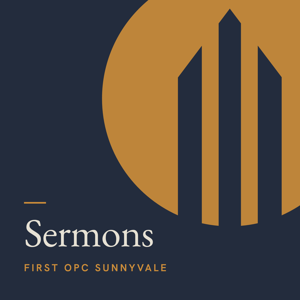 First OPC Sermons