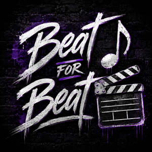 BEAT ♪ FOR BEAT 🎬