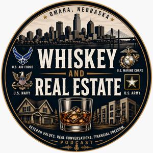 Whiskey and Real Estate Podcast