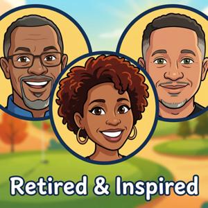 Retired & Inspired