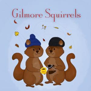 Gilmore Squirrels - Ein Gilmore Girls Podcast
