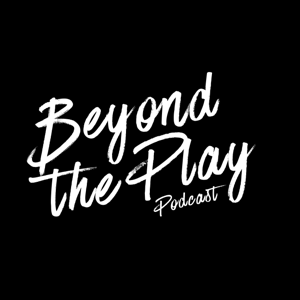Beyond the Play