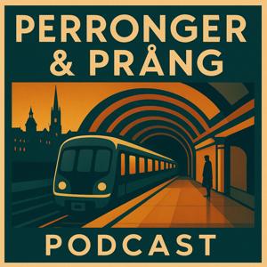 Perronger & Prång Podcast