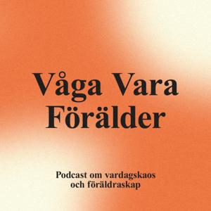 Våga Vara Förälder