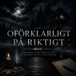 Oförklarligt På Riktigt