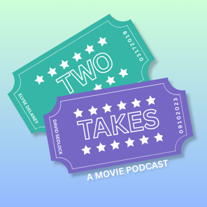 The Two Takes Podcast