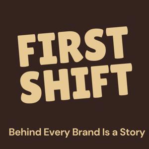 The First Shift