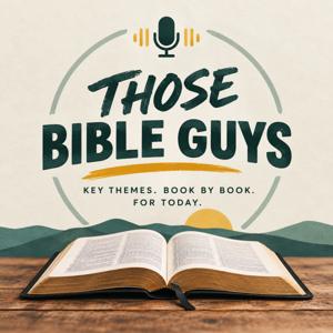 Those Bible Guys