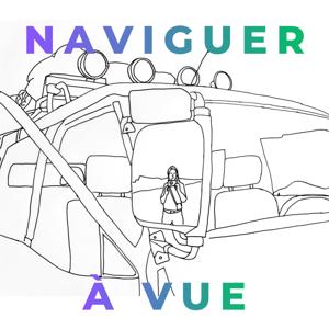 Naviguer à vue