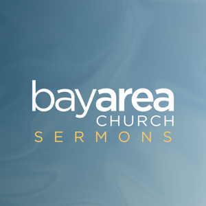 Bay Area Church Sermons