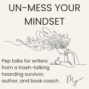 Un-Mess Your Mindset