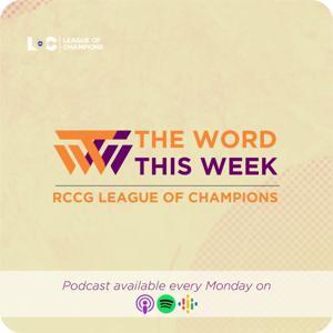 The Word This Week with RCCGLoC