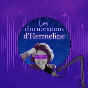 Les élucubrations d'Hermeline