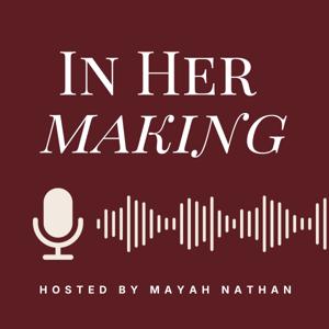 In Her Making
