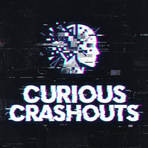 Curious Crashouts