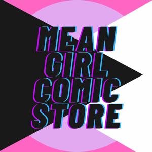Mean Girl Comic Store