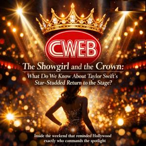 The Showgirl and the Crown: What Do We Know About Taylor Swift’s Star-Studded Return to the Stage?