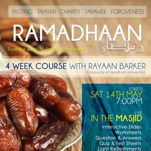 Ramaḍān Workshop 2016 – Ustādh Rayaan Barker