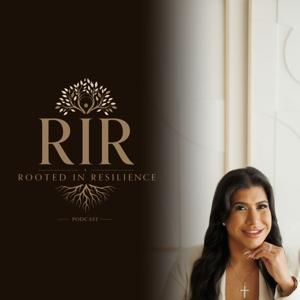 Rooted In Resilience Podcast