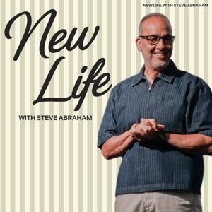 New Life with Steve Abraham