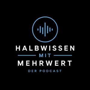 Halbwissen mit Mehrwert
