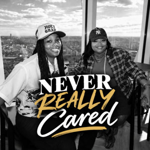 Never Really Cared Pod