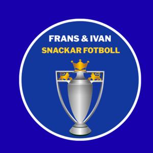 Frans och ivan snackar fotboll