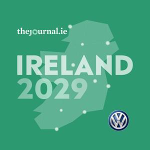 Ireland 2029: Shaping Our Future by The Journal