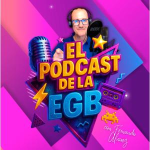 El podcast de la EGB