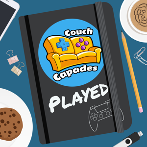 CouchCapades Played