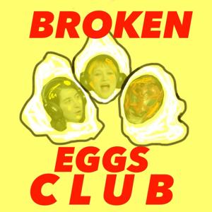 Broken Eggs Club